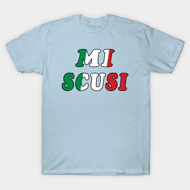 Mi Scusi T-Shirt by Lyvershop